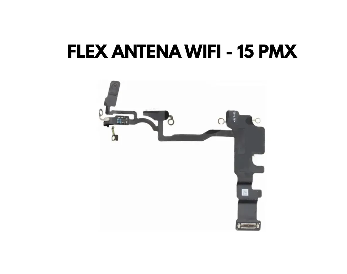 Flex Antena WiFi - Iphone 15 Pro Max