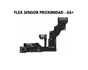 Flex Sensor de Proximidad - Iphone 6S Plus