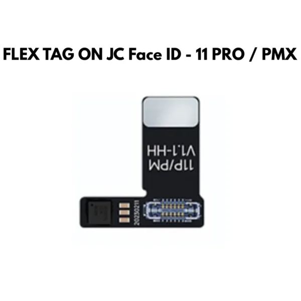 FLEX TAG ON JC Face Id - Iphone 11 Pro / Pro Max