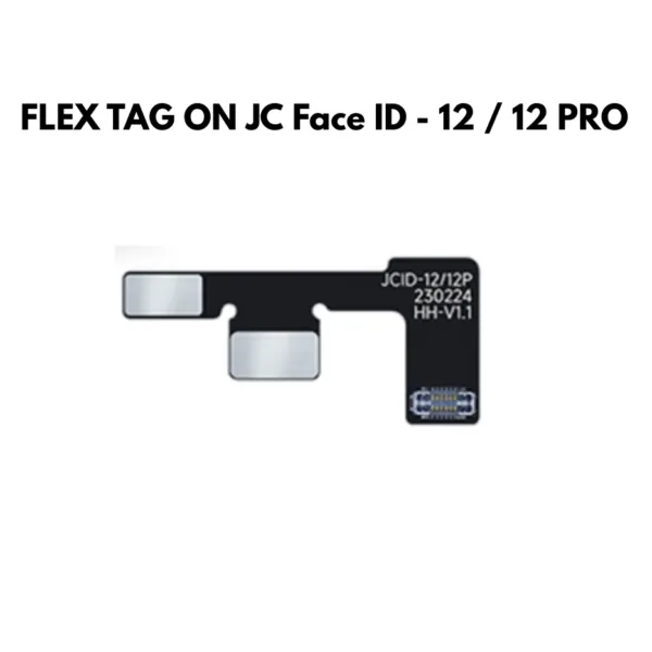 FLEX TAG ON JC Face Id - Iphone 12 / 12 Pro