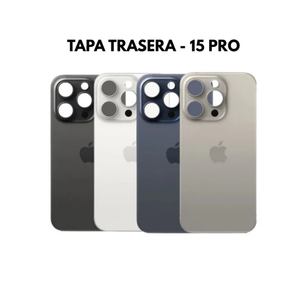 Tapa Trasera - Iphone 15 Pro